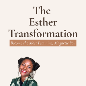 The Esther Transformation